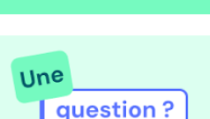 Une question ?